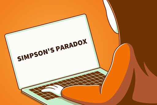 Simpson’s Paradox & How to Avoid it in Experimental Research